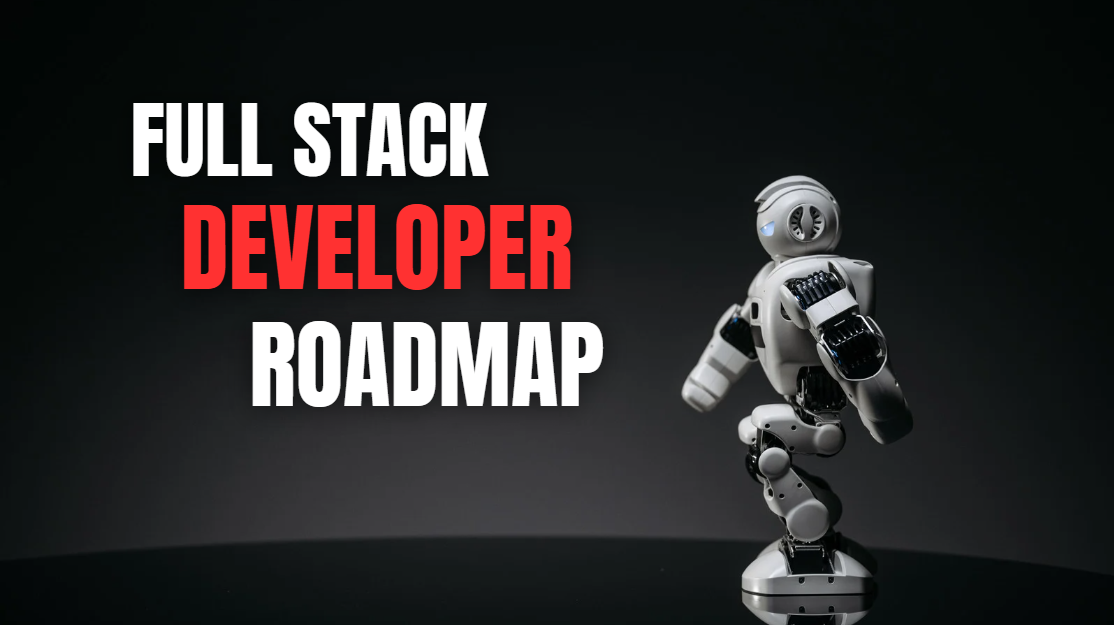 Full Stack Roadmap